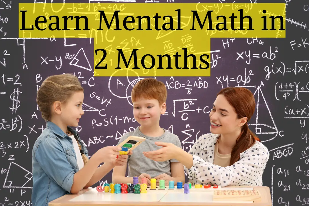 Learn Mental math in 2 months